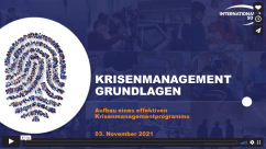 Sehen Sie sich die Aufzeichnung an zu den Grundlagen des Krisenmanagements vom 03. November 2021